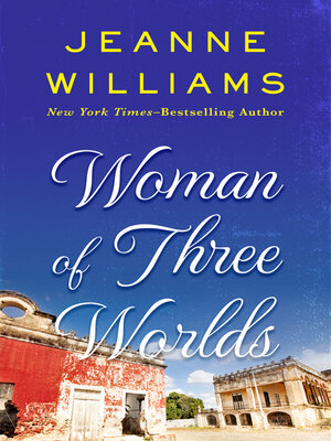 cover image of Woman of Three Worlds